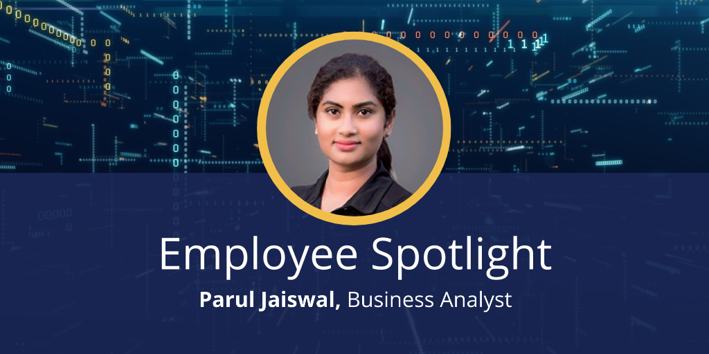 Employee Spotlight: Parul Jaiswal