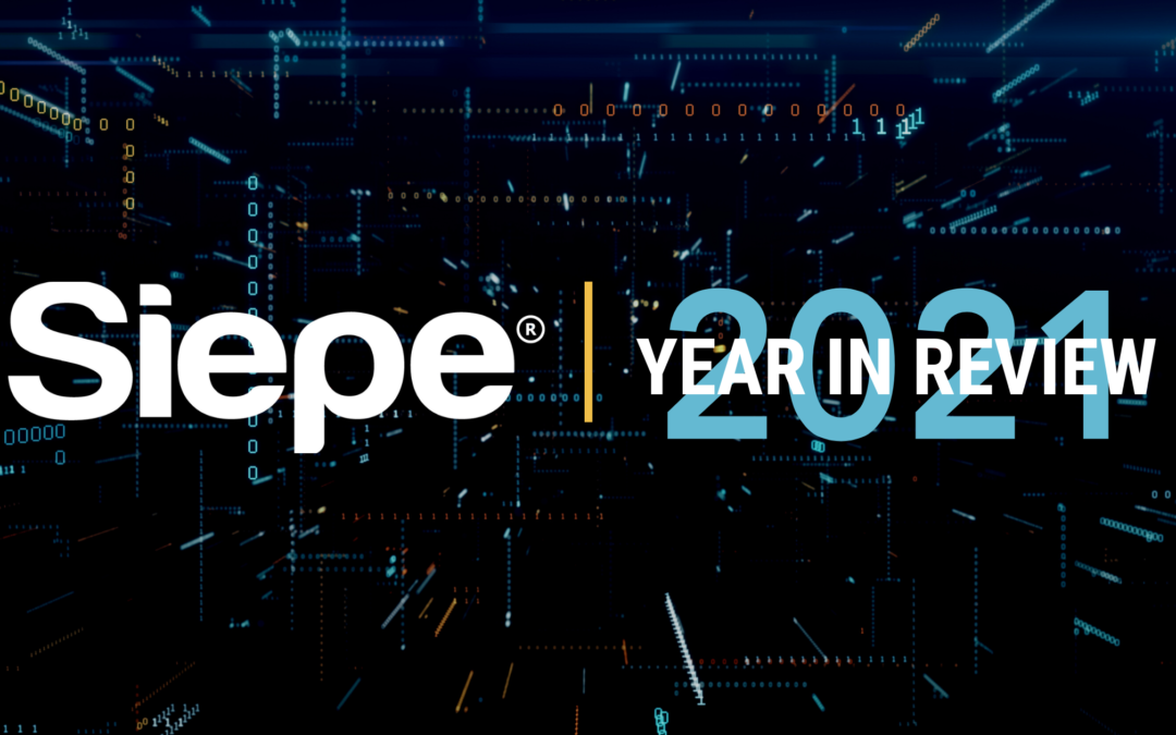 Siepe 2021 Year in Review