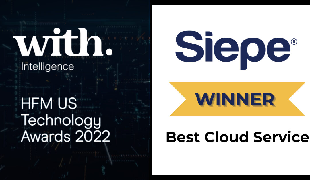 Siepe named Best Cloud Service in the 2022 HFM US Tech Awards