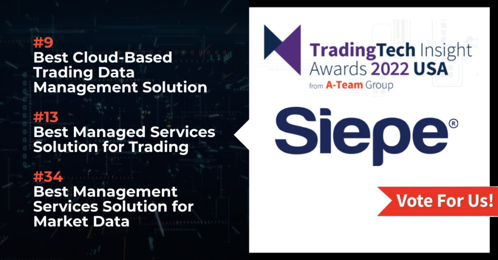 Siepe shortlisted for 3 categories in the A-Team TradingTech Insight Awards 2022