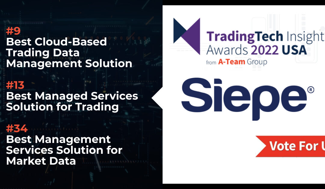 Siepe shortlisted for 3 categories in the A-Team TradingTech Insight Awards 2022