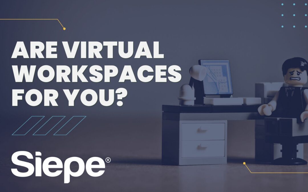 Are virtual workspaces for you?