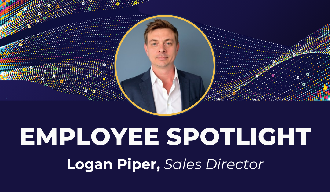 Employee Spotlight: Logan Piper, Sales Director