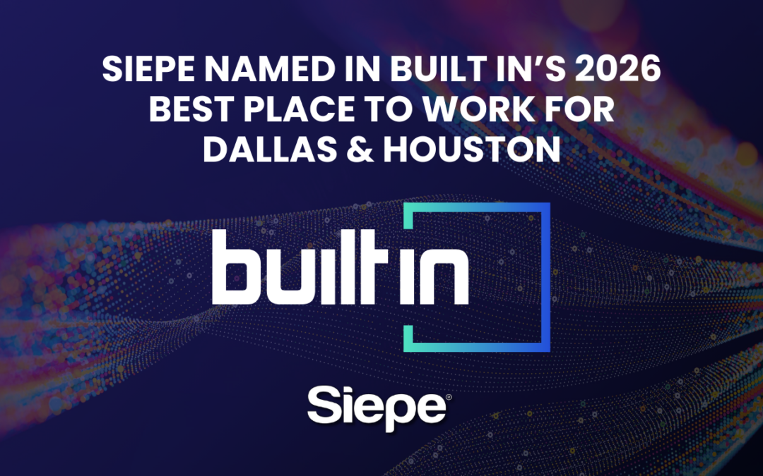 Siepe Named in Built In’s 2026 Best Place to Work for Dallas and Houston