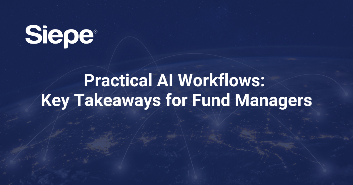 Practical AI Workflows Key Takeaways for Fund Managers