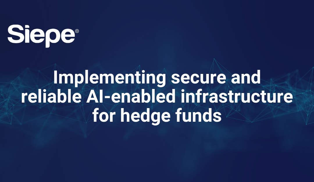 Implementing secure and reliable AI-enabled infrastructure for hedge funds