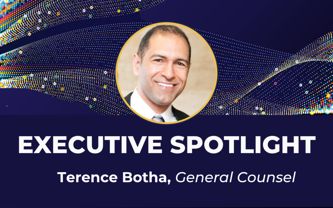 Executive Spotlight: Terence Botha, General Counsel